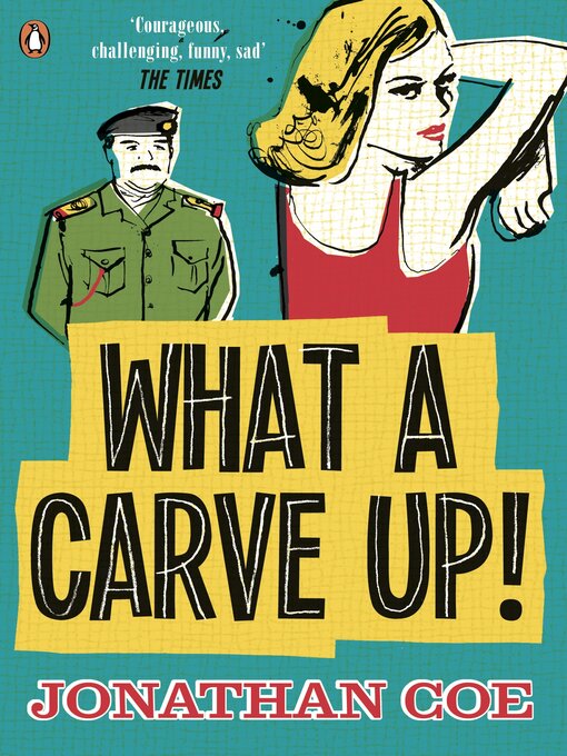 Title details for What a Carve Up! by Jonathan Coe - Available